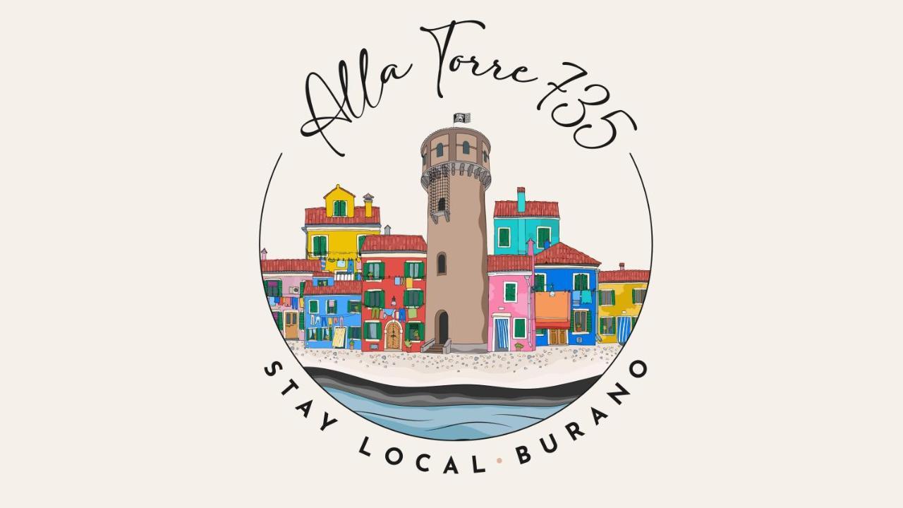 Alla Torre 735 - Stay Local Μπουράνο Εξωτερικό φωτογραφία